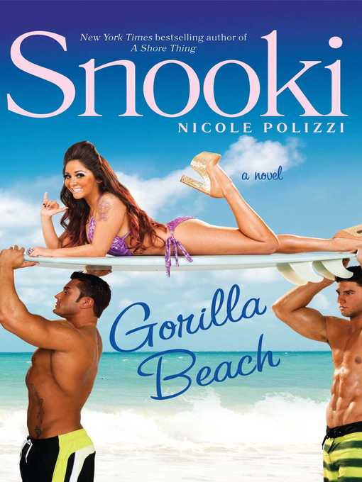Title details for Gorilla Beach by Nicole "Snooki" Polizzi - Wait list